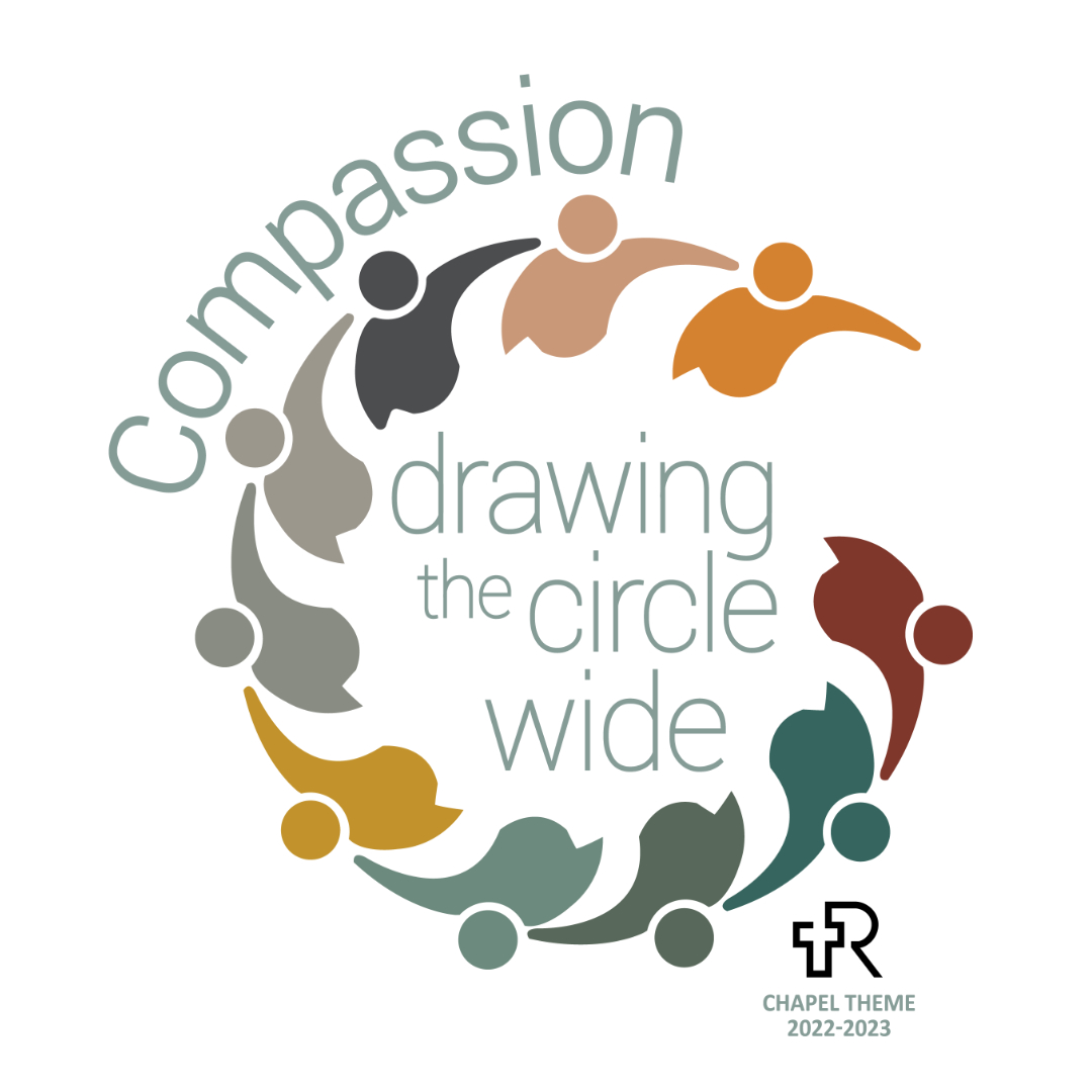 Chapel theme: Compassion – Drawing the Circle Wide - myRockway